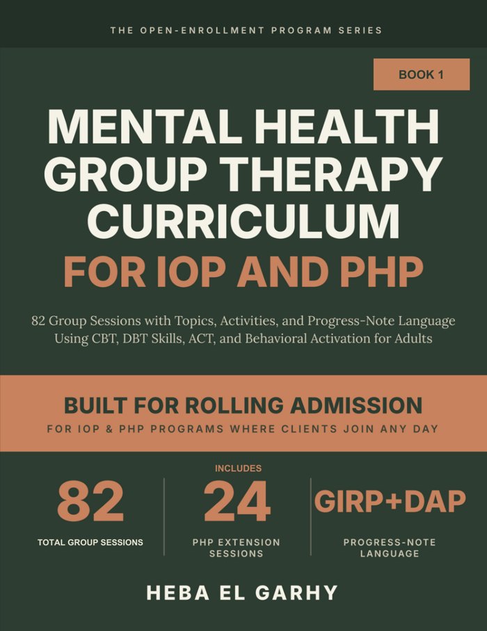 Cover of Mental Health Group Therapy Curriculum for IOP and PHP